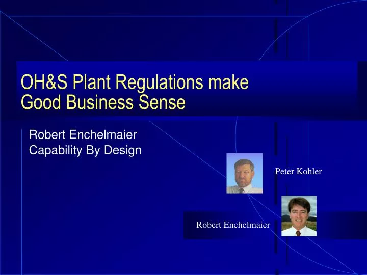 oh s plant regulations make good business sense