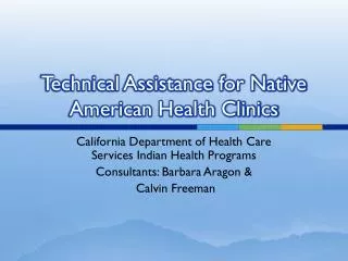 Technical Assistance for Native American Health Clinics