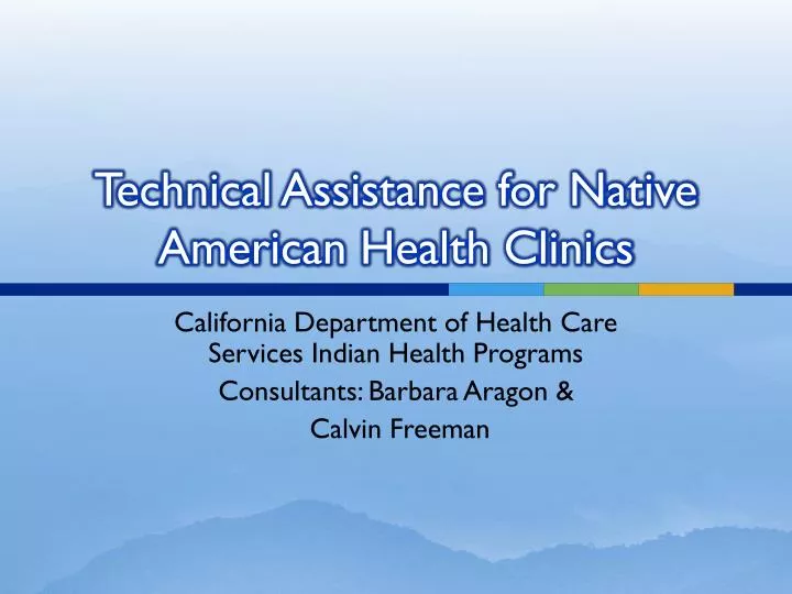 technical assistance for native american health clinics