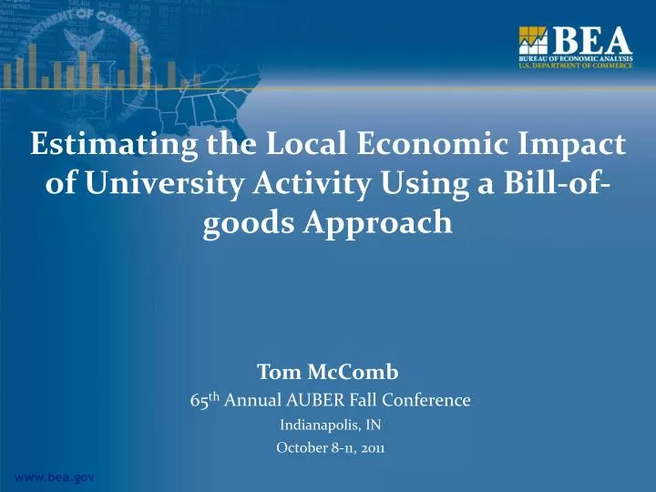 estimating the local economic impact of university activity using a bill of goods approach