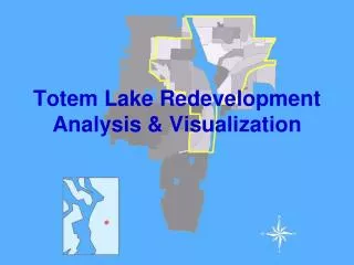 Totem Lake Redevelopment Analysis &amp; Visualization