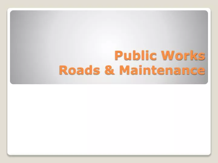 public works roads maintenance