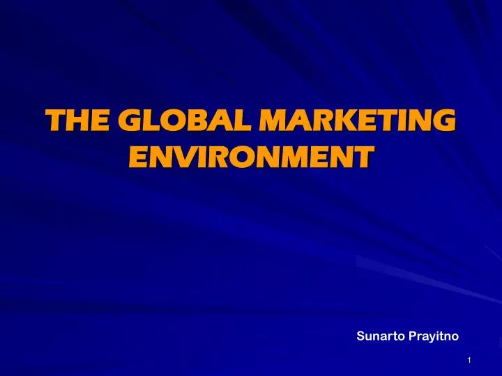 the global marketing environment