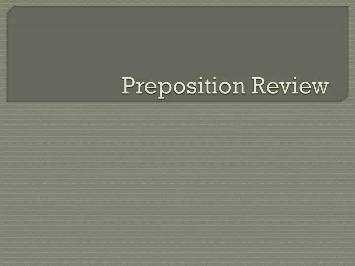preposition review