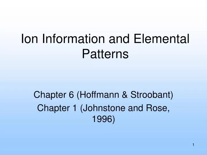 ion information and elemental patterns