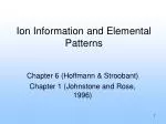 Ion Information and Elemental Patterns - slide 1