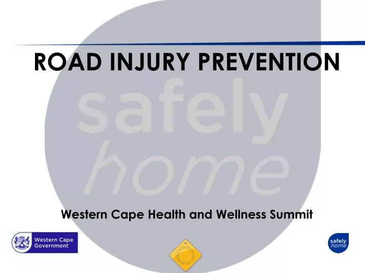road injury prevention western cape health and w ellness summit