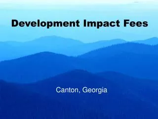 Development Impact Fees