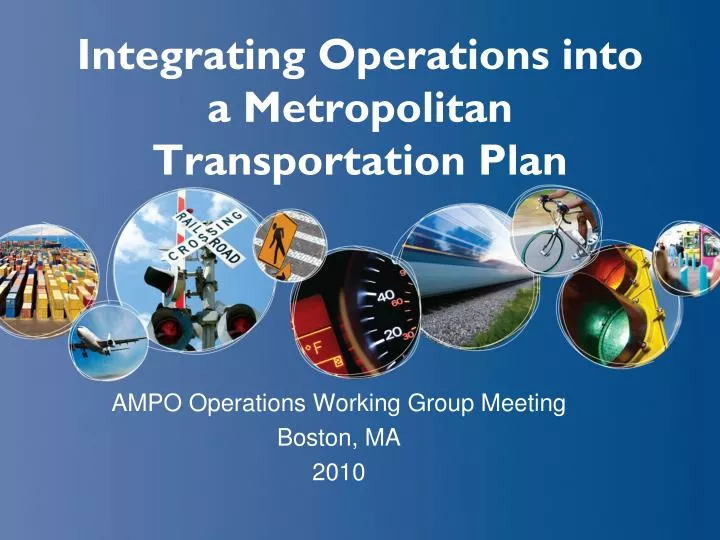 integrating operations into a metropolitan transportation plan