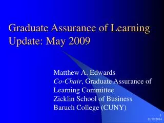 Graduate Assurance of Learning Update: May 2009