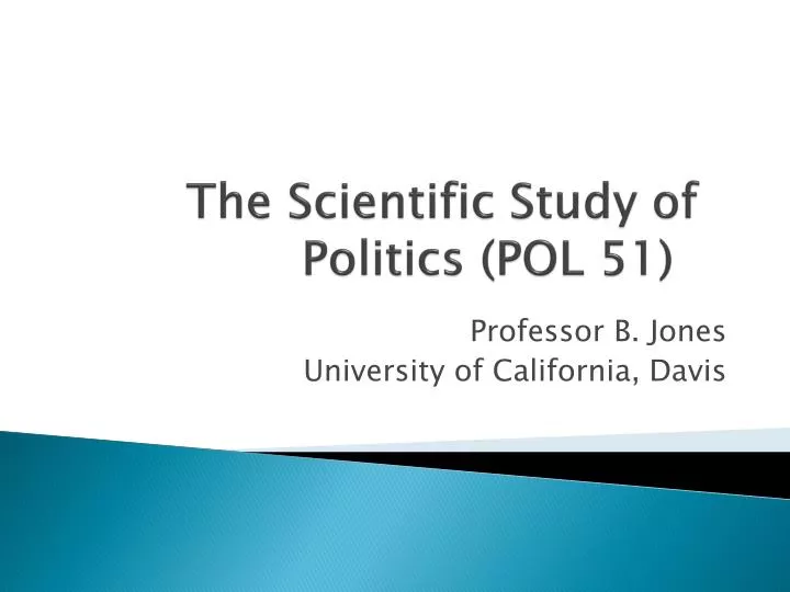 the scientific study of politics pol 51