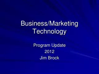 Business/Marketing Technology