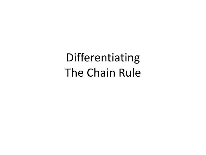 differentiating the chain rule