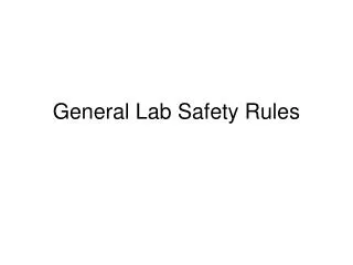 General Lab Safety Rules
