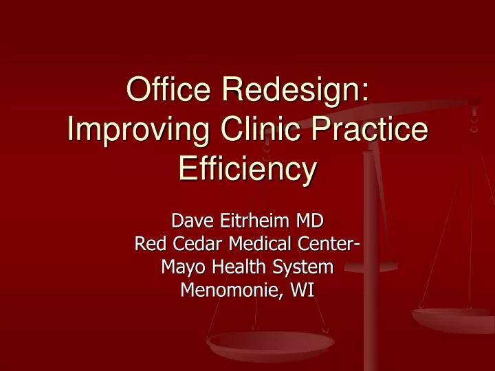 office redesign improving clinic practice efficiency