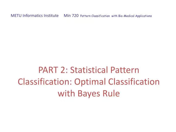 part 2 statistical pattern classification optimal classification with bayes rule