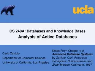 CS 240A: Databases and Knowledge Bases Analysis of Active Databases