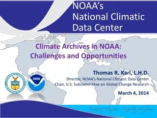 Climate Archives in NOAA: Challenges and Opportunities