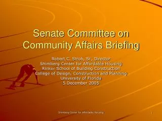 Senate Committee on Community Affairs Briefing