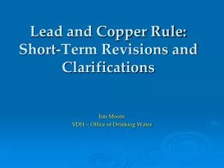 Lead and Copper Rule: Short-Term Revisions and Clarifications