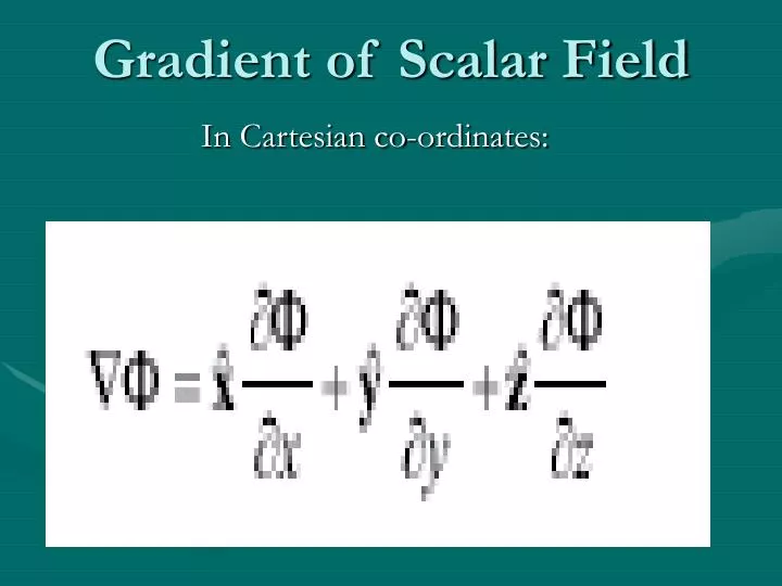 gradient of scalar field