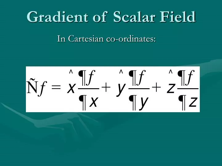 gradient of scalar field