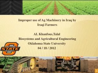 Improper use of Ag Machinery in Iraq by Iraqi Farmers AL Khanfous,Talal