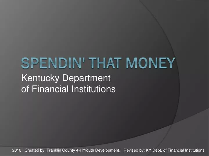 2010 created by franklin county 4 h youth development revised by ky dept of financial institutions