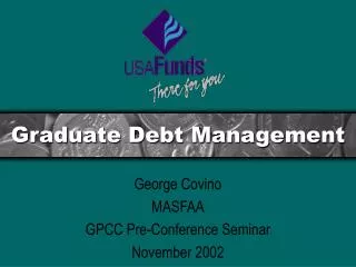 Graduate Debt Management