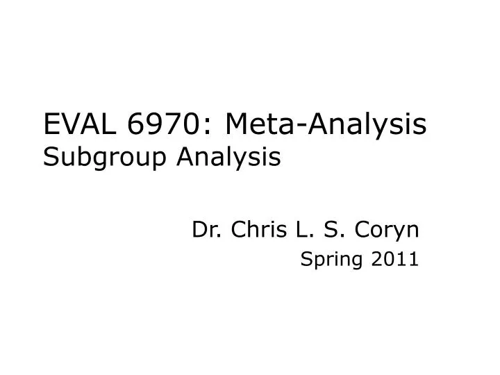 eval 6970 meta analysis subgroup analysis