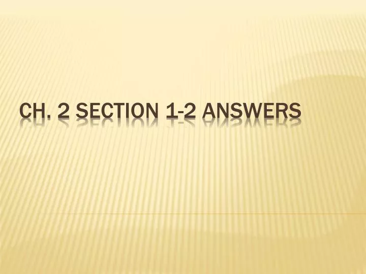 ch 2 section 1 2 answers