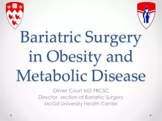Bariatric Surgery in Obesity and Metabolic Disease