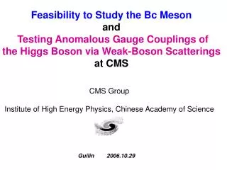 Feasibility to Study the Bc Meson and Testing Anomalous Gauge Couplings of