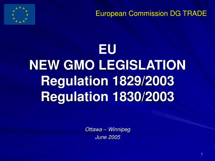 eu new gmo legislation regulation 1829 2003 regulation 1830 2003
