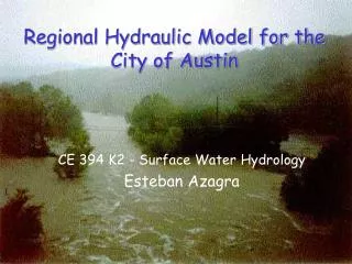 Regional Hydraulic Model for the City of Austin