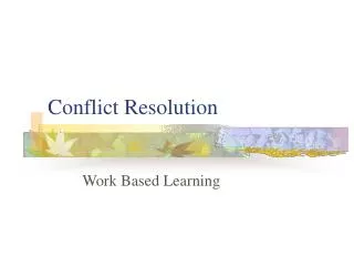 Conflict Resolution