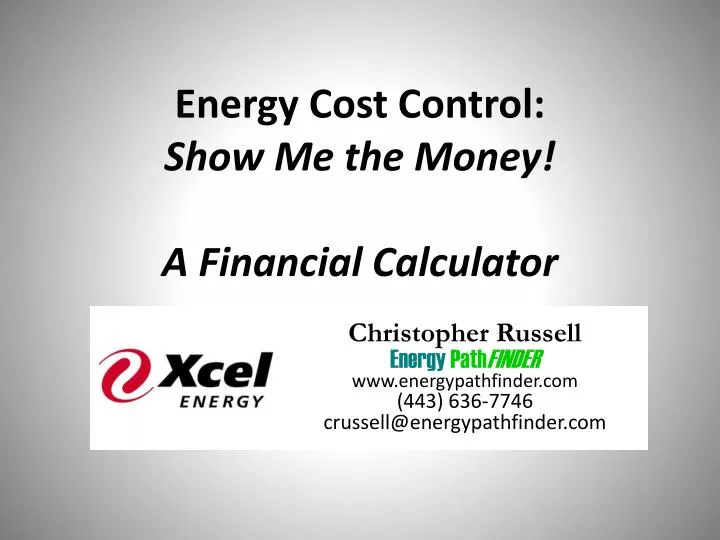 energy cost control show me the money a financial calculator