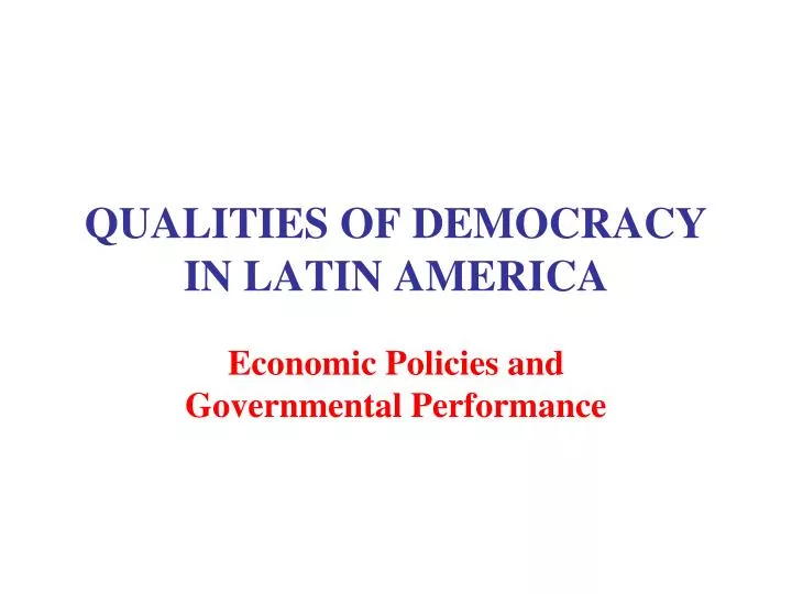 qualities of democracy in latin america