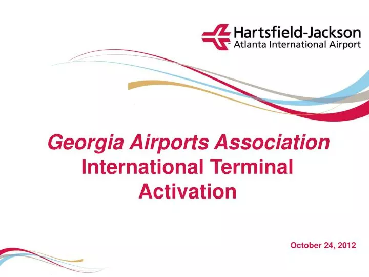 georgia airports association international terminal activation