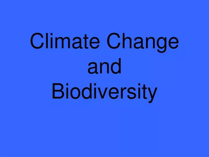 climate change and biodiversity