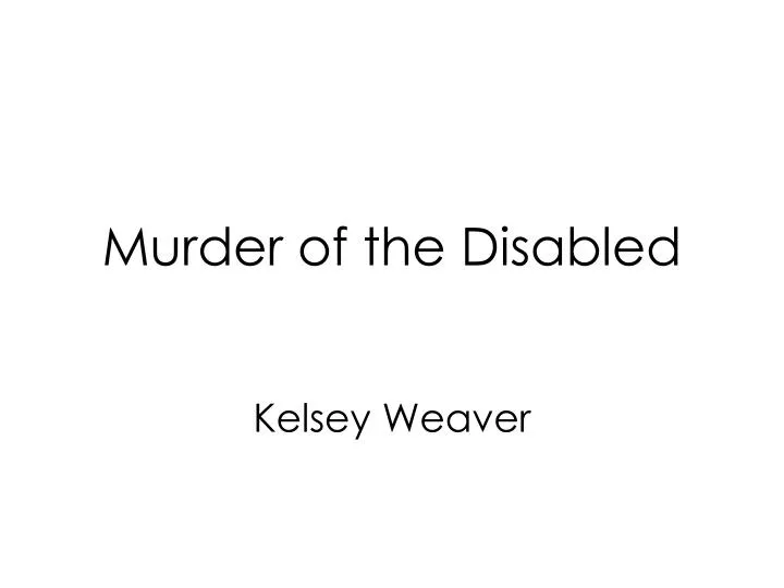murder of the disabled