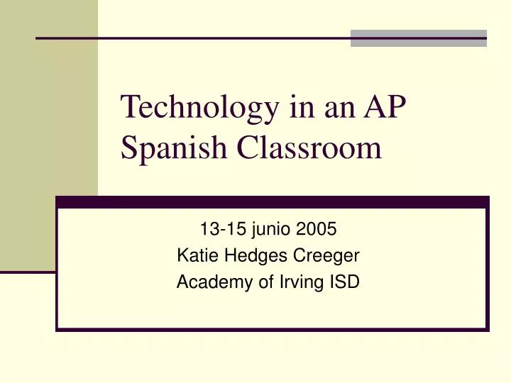 technology in an ap spanish classroom