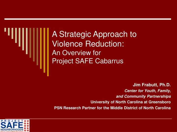 a strategic approach to violence reduction an overview for project safe cabarrus