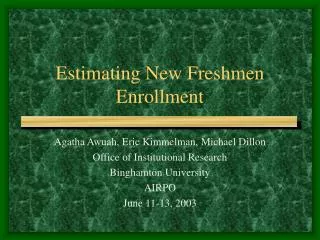 Estimating New Freshmen Enrollment