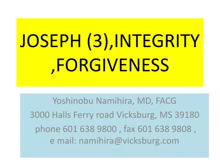 joseph 3 integrity forgiveness