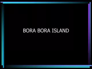 BORA BORA ISLAND