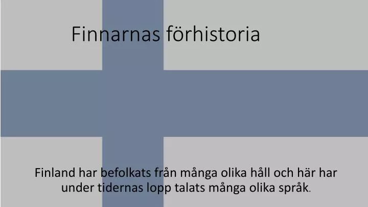 finnarnas f rhistoria