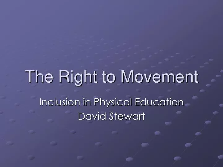 the right to movement