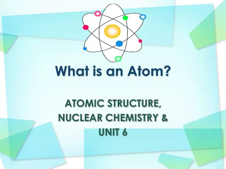 what is an atom