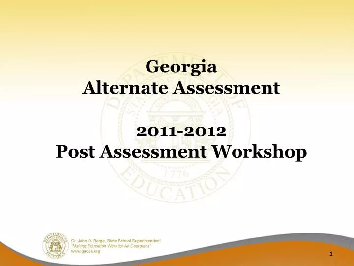 georgia alternate assessment 2011 2012 post assessment workshop